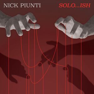 Nick Piunti - Solo...Ish  CD